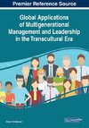 Global Applications of Multigenerational Management and Leadership in the Transcultural Era