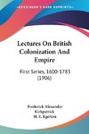 Lectures On British Colonization And Empire