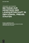 Beiträge zur Kenntniß der Landwirthschaft in den Königl. Preuß. Staaten, Band 2, Beiträge zur landwirthschaftlichen Statistik des Preußischen Staates