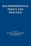 Macroprudential Policy and Practice