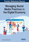 Managing Social Media Practices in the Digital Economy