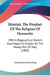 Mazzini, The Prophet Of The Religion Of Humanity