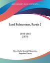 Lord Palmerston, Partie 2