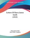 Letters Of Harry James Smith (1919)