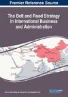 The Belt and Road Strategy in International Business and Administration