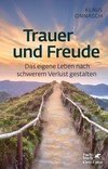 Trauer und Freude