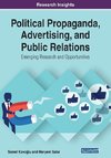 Political Propaganda, Advertising, and Public Relations