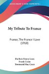 My Tribute To France