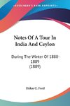 Notes Of A Tour In India And Ceylon