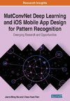 MatConvNet Deep Learning and iOS Mobile App Design for Pattern Recognition