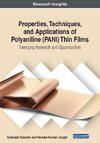 Properties, Techniques, and Applications of Polyaniline (PANI) Thin Films