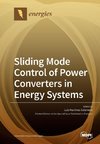 Sliding Mode Control of Power Converters in Renewable Energy Systems