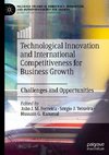 Technological Innovation and International Competitiveness for Business Growth