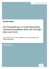 Der Vietnamkrieg in US-amerikanischen Vietnam-Kriegsfilmen Mitte der achtziger Jahre und heute