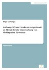 Anthony Giddens' Strukturierungstheorie als Modell für die Untersuchung von Multiagenten -Systemen