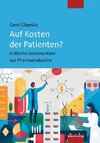 Auf Kosten der Patienten?