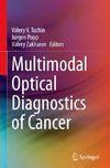 Multimodal Optical Diagnostics of Cancer