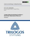 Trilogos Diplomausbildung Zertifikat 2 - ReferentIn, ModeratorIn, MentorIn