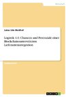 Logistik 4.0. Chancen und Potenziale einer Blockchain-unterstützten Lieferantenintegration