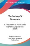 The Society Of Tomorrow