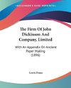 The Firm Of John Dickinson And Company, Limited