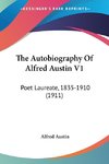 The Autobiography Of Alfred Austin V1