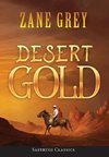 Desert Gold (ANNOTATED)