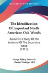 The Identification Of Important North American Oak Woods