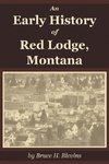 An Early History of Red Lodge, Montana