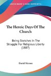 The Heroic Days Of The Church