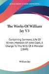 The Works Of William Jay V3