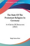 The State Of The Protestant Religion In Germany