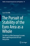 The Pursuit of Stability of the Euro Area as a Whole