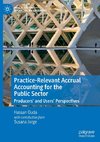 Practice-Relevant Accrual Accounting for the Public Sector