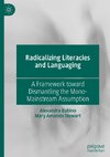 Radicalizing  Literacies and Languaging