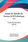 Essais De Morale De Science Et D'Esthetique V2