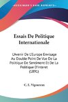 Essais De Politique Internationale