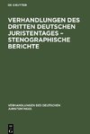 Verhandlungen des Dritten Deutschen Juristentages - Stenographische Berichte