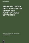 Verhandlungen des Zwanzigsten Deutschen Juristentages - Gutachten