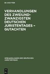 Verhandlungen des Zweiundzwanzigsten Deutschen Juristentages - Gutachten