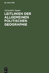 Leitlinien der allgemeinen politischen Geographie