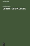 Ueber Tuberculose