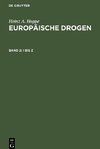 Europäische Drogen, Band 2, I bis Z