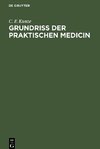 Grundriss der Praktischen Medicin