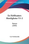 En Hoftheaters Hemligheter V1-2