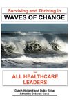 Surviving and Thriving in Waves of Change