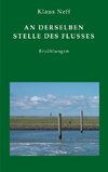 An derselben Stelle des  Flusses