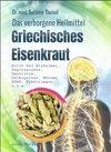 Griechisches Eisenkraut - Das verborgene Heilmittel