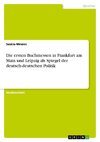 Die ersten Buchmessen in Frankfurt am Main und Leipzig als Spiegel der deutsch-deutschen Politik