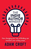 The Indie Author Mindset